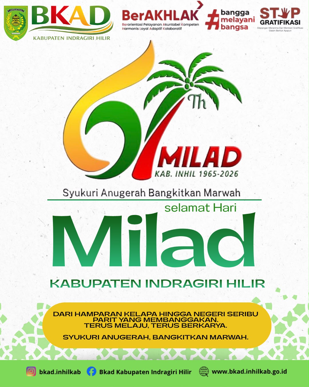Ucapan Milad Kabupaten Indragiri Hilir ke-61 Oleh Kepala Badan Keuangan dan Aset Daerah Kabupaten Indragiri Hilir